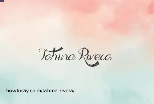 Tahina Rivera