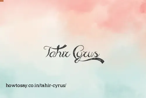 Tahir Cyrus