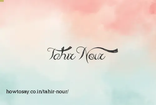 Tahir Nour