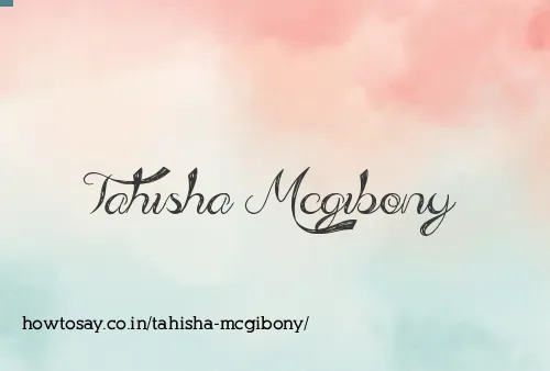 Tahisha Mcgibony