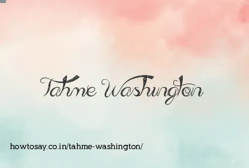 Tahme Washington