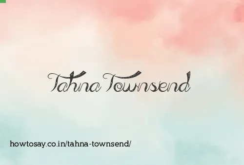 Tahna Townsend