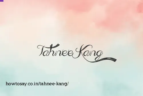 Tahnee Kang