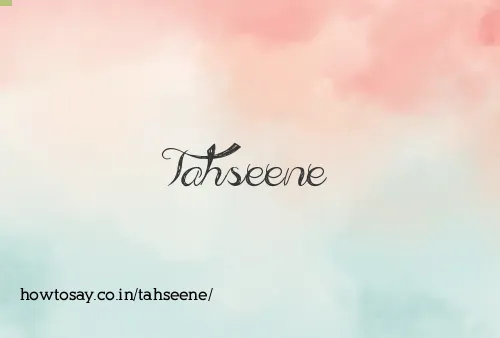 Tahseene