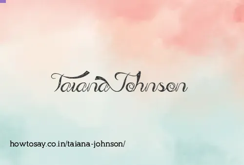 Taiana Johnson