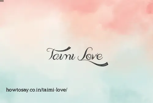 Taimi Love