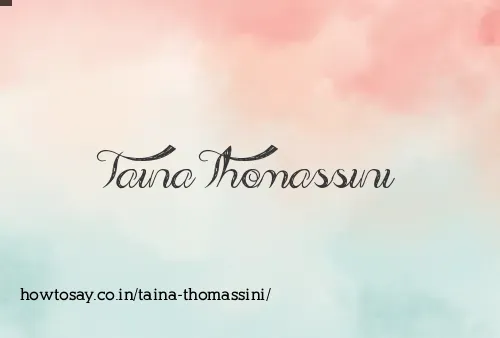 Taina Thomassini