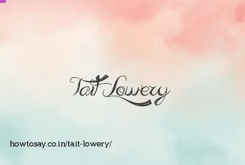 Tait Lowery