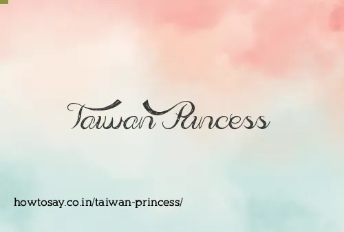 Taiwan Princess
