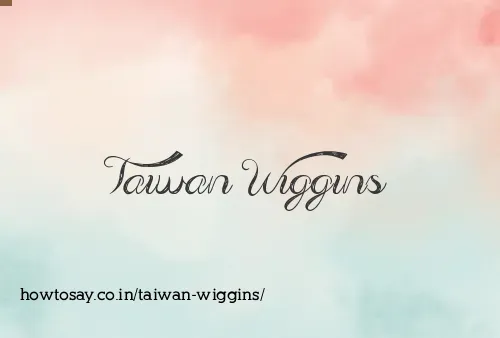 Taiwan Wiggins