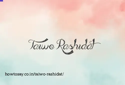 Taiwo Rashidat
