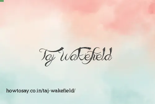 Taj Wakefield