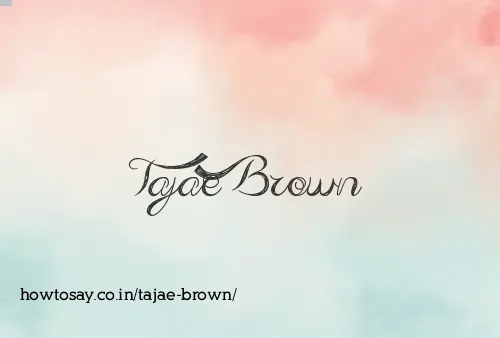 Tajae Brown