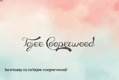 Tajee Cooperwood
