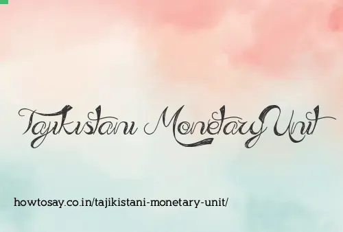 Tajikistani Monetary Unit