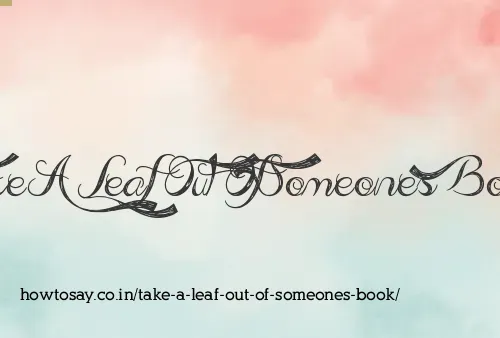 Take A Leaf Out Of Someones Book