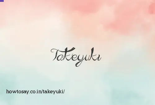 Takeyuki