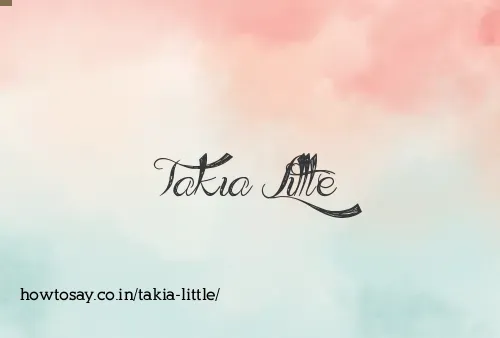 Takia Little