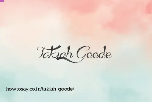 Takiah Goode