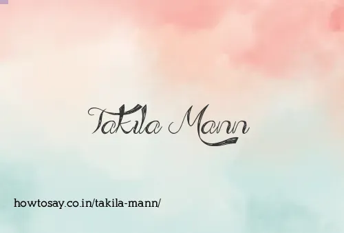 Takila Mann