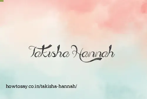 Takisha Hannah