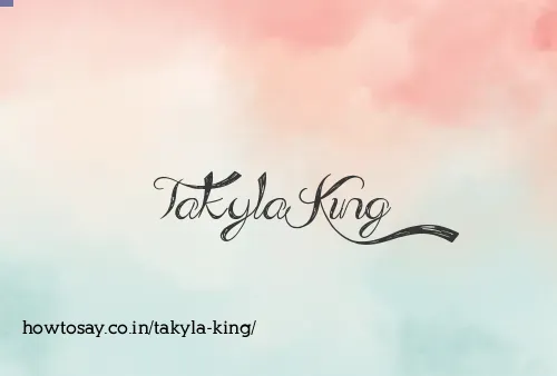 Takyla King
