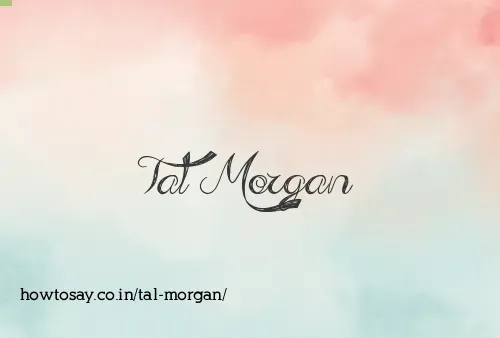 Tal Morgan
