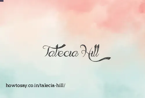 Talecia Hill