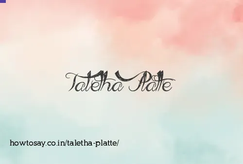 Taletha Platte