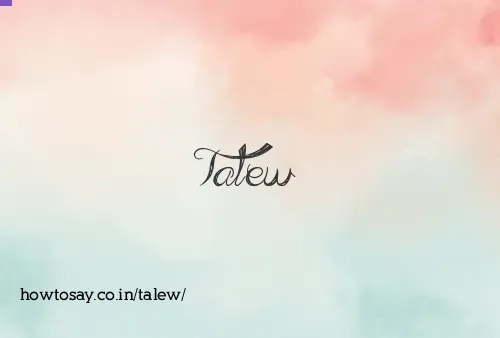 Talew