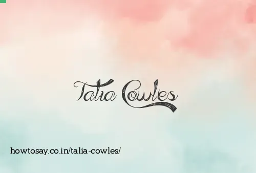 Talia Cowles
