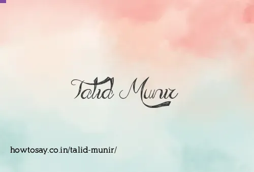 Talid Munir