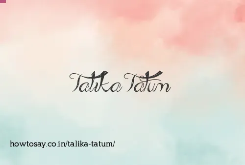 Talika Tatum