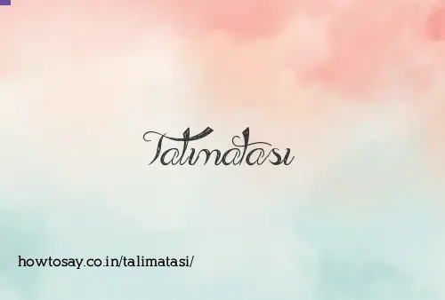 Talimatasi