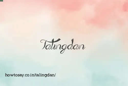 Talingdan