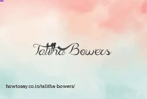Talitha Bowers