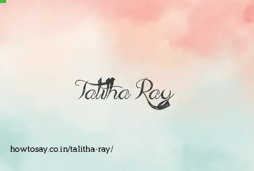 Talitha Ray