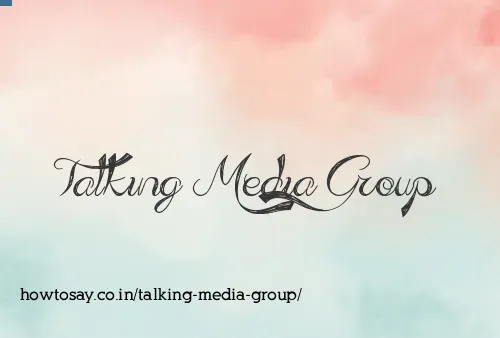 Talking Media Group