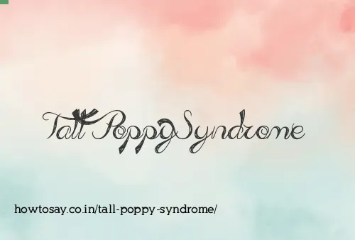 Tall Poppy Syndrome