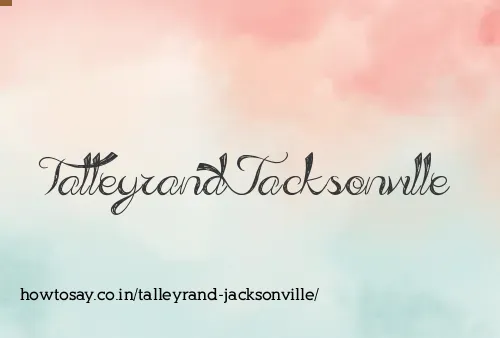 Talleyrand Jacksonville