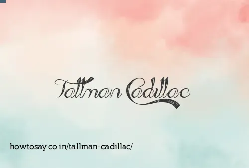Tallman Cadillac