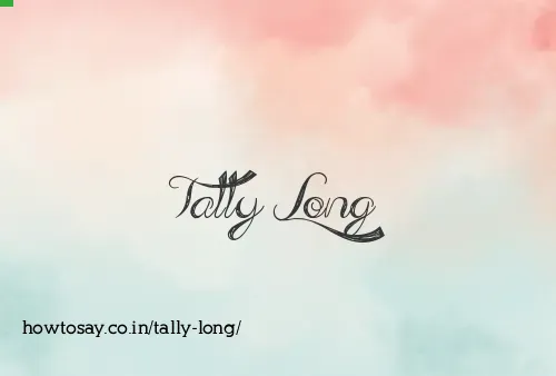 Tally Long