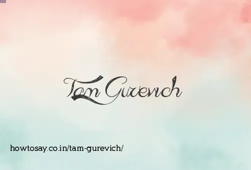 Tam Gurevich