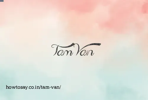Tam Van