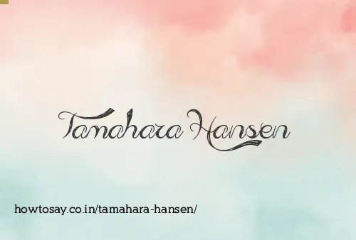 Tamahara Hansen