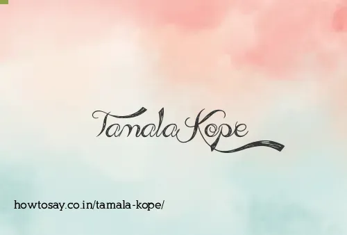 Tamala Kope