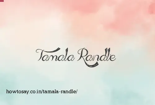 Tamala Randle