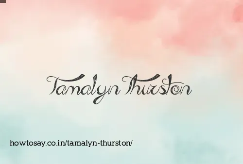 Tamalyn Thurston