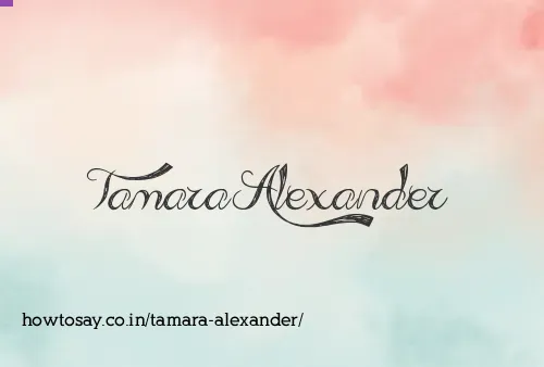 Tamara Alexander
