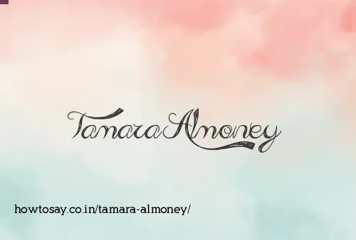 Tamara Almoney